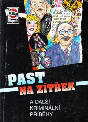 Past na zítřek od Zdeněk Jirotka ml.