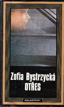 Otřes od Zofia Bystrzycka
