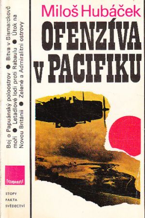 Ofenziva v Pacifiku od Miloš Hubáček