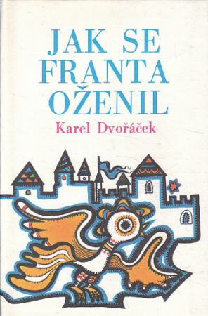Jak se franta oženil od Karel Dvořáček