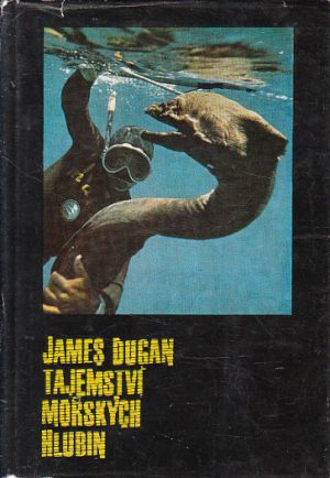 Tajemství mořských hlubin od James Dugan