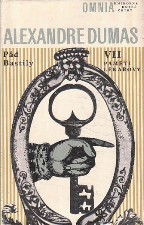 Pád Bastily I. (Paměti lékařovy VII.) od Alexandre Dumas, st.