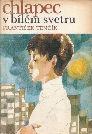 Chlapec v bílém svetru od František Tenčík
