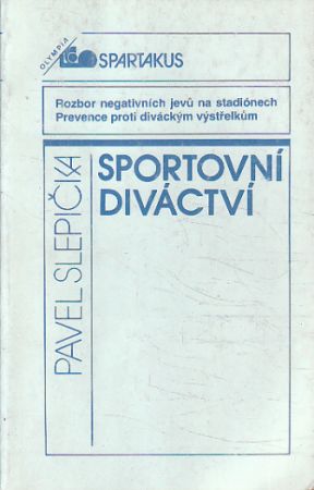 Sportovní diváctví od Pavel Slepička