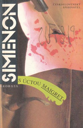 S úctou Maigret od Georges Simenon