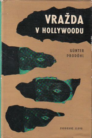 Vražda v Hollywoodu od Günter Prodöhl