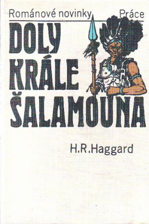 Doly krále Šalamouna od Henry Rider Haggard