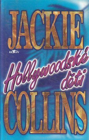Hollywoodské děti od Jackie Collins