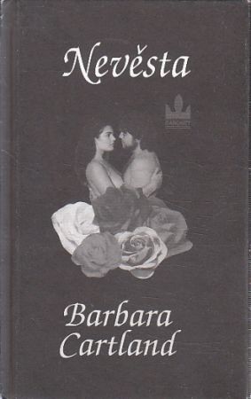 Nevěsta od Barbara Cartland
