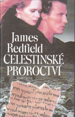Celestinské proroctví od James Redfield