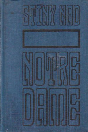 Stíny nad Notre Dame od Herbert Schauer, Otto Bonhoff