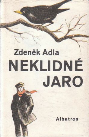 Neklidné jaro od Zdeněk Adla