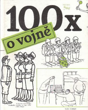 100x o vojně od Jiří Daniel, * antologie