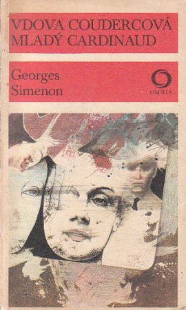 Vdova Coudercová / Mladý Cardinaud od Georges Simenon