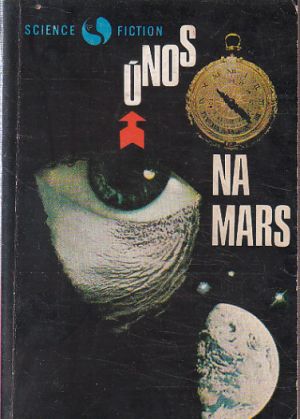 Únos na Mars od Robert A. Heinlein, Metod Suchdolský (p)