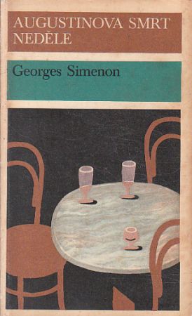Augustinova smrt / Neděle od Georges Simenon