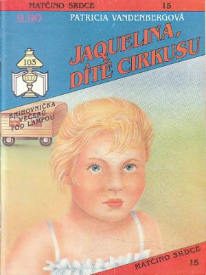 Večery pod lampou - Jaquelina dítě cirkusu