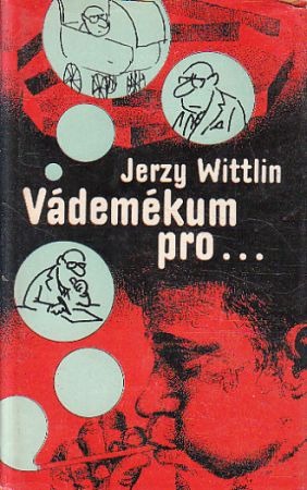 Vádemékum pro... od Jerzy Wittlin
