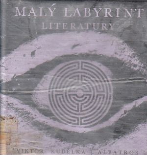 Malý labyrint literatury od Viktor Kudělka
