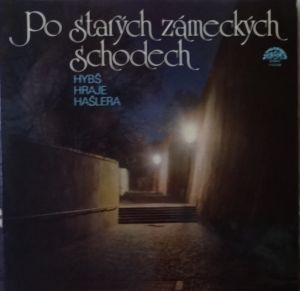 Po starých zámeckých schodech - Hybš hraje Hašlera.