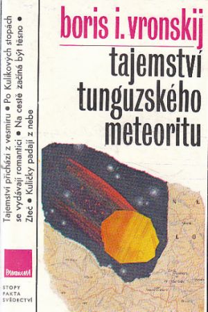 Tajemství tunguzského meteoritu od Boris Ivanovič Vronskij