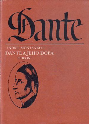 Dante a jeho doba od Indro Montanelli