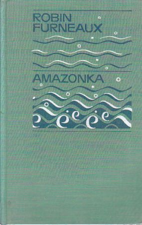 Amazonka od Robin Furneaux
