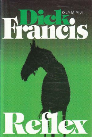 Reflex od Dick Francis