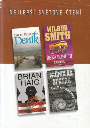 Nejlepší světové čtení - Čaroděj / Útěk do samoty / S tichým souhlasem / Deník od Wilbur Smith, Jeffery Deaver, Nicholas Sparks, James Patterson & Brian Haig