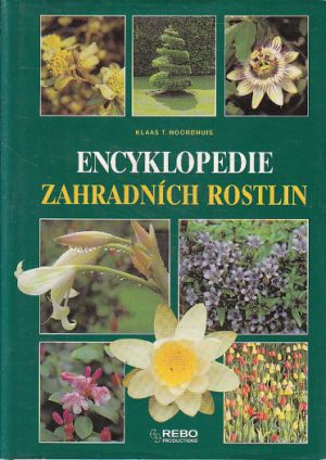 Encyklopedie zahradních rostlin od Klaas T. Noordhuis