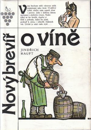 Nový brevíř o víně od  Jindřich Hauft