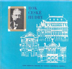 Rok české hudby - Opery Bedřicha Smetany na scénách národního divadla.