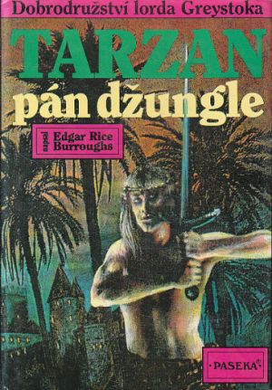 Tarzan, pán džungle od Edgar Rice Burroughs