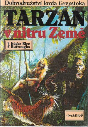 Tarzan v nitru Země od Edgar Rice Burroughs