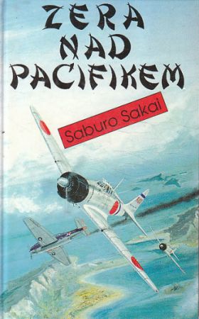 Zera nad Pacifikem od Saburo Sakai