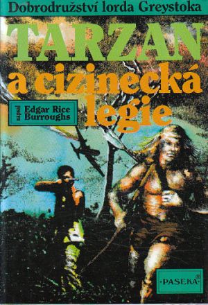 Tarzan a cizinecká legie od Edgar Rice Burroughs