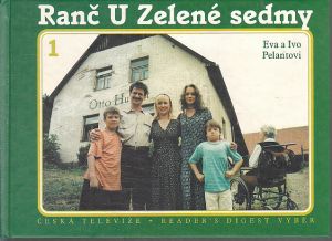 Ranč U Zelené sedmy 1 od Eva Pelantová & Ivo Pelant
