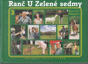 Ranč U Zelené sedmy 3 od Eva Pelantová & Ivo Pelant