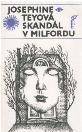 Skandál v Milfordu od Josephine Tey (p)