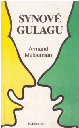 Synové Gulagu od Armand Maloumian