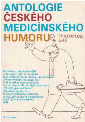 Antologie českého medicínského humoru od  Svatopluk Káš