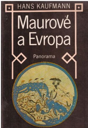 Maurové a Evropa od Hans Kaufmann