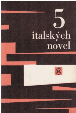 5 italských novel od  Alberto Moravia (p), Italo Calvino, Giorgio Bassani, Umberto Simonetta & Natalia Ginzburg