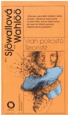 Vrah policistů / Teroristé od Per Wahlöö & Maj Sjöwall