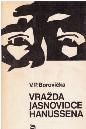 Vražda jasnovidce Hanussena od Václav Pavel Borovička