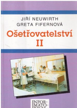 Ošetřovatelství II od Jiří Neuwirth & Greta Fifernová