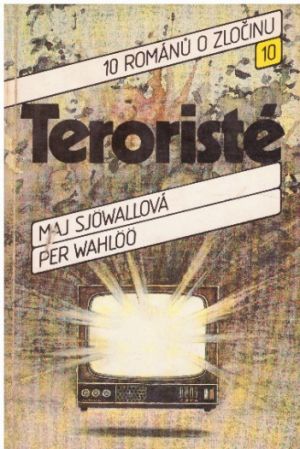Teroristé od Per Wahlöö & Maj Sjöwall