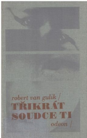 Třikrát soudce Ti od Robert van Gulik