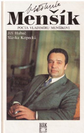 Vladimír Menšík - Pocta Vladimíru Menšíkovi od Slávka Kopecká & Jiří Hubač