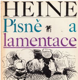 Písně a lamentace od Heinrich Heine